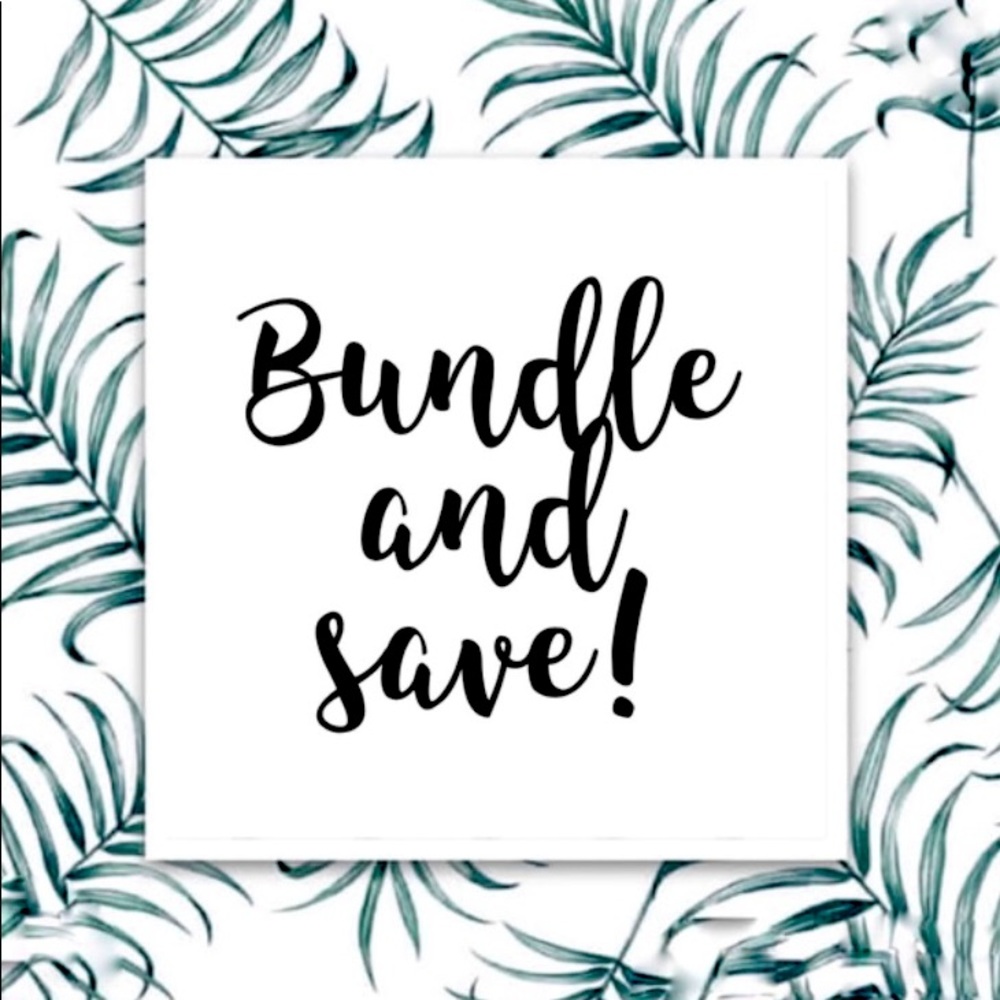 Bundle and Save!